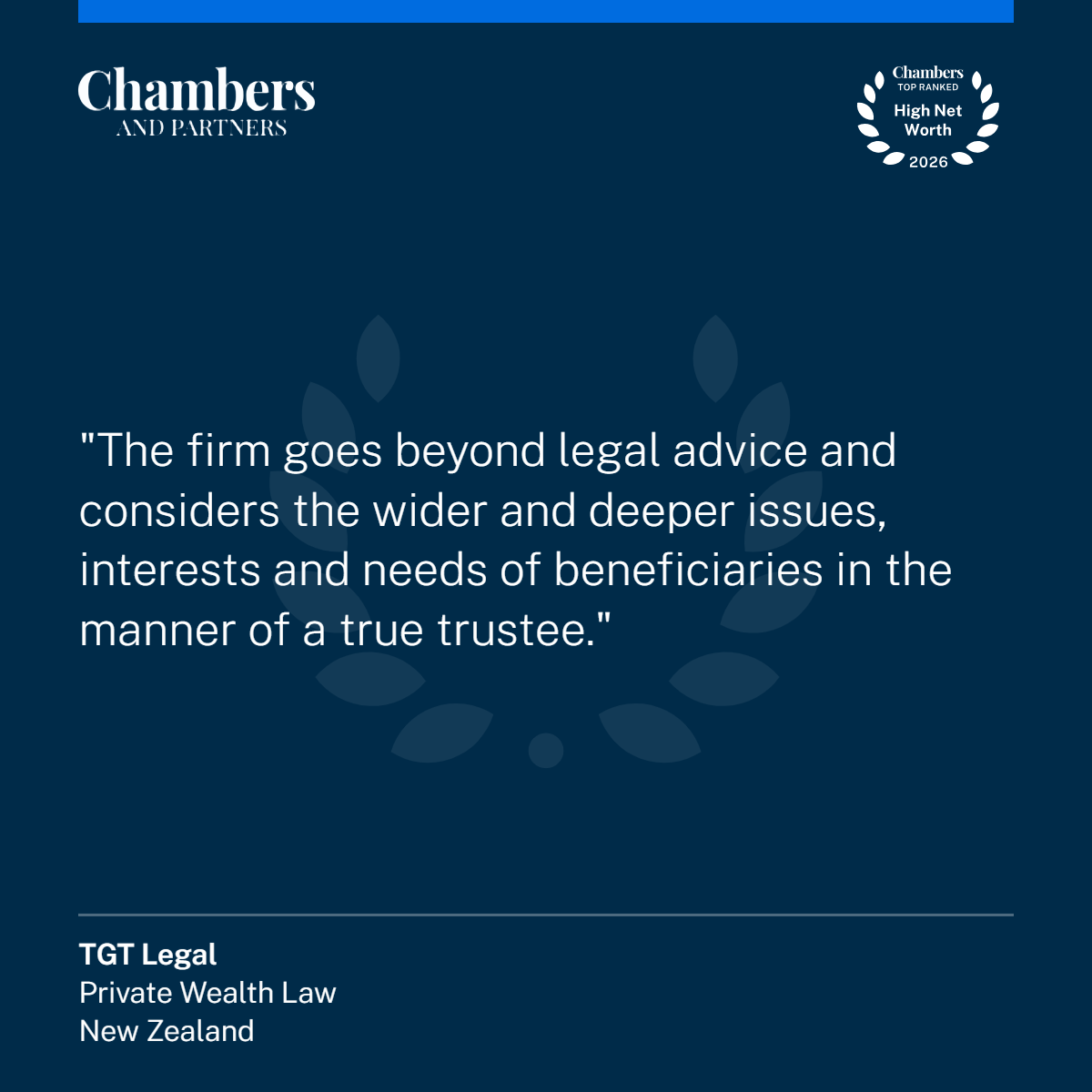 For the ninth consecutive year, TGT Legal has been ranked Band 1 for High Net Worth by Chambers and Partners